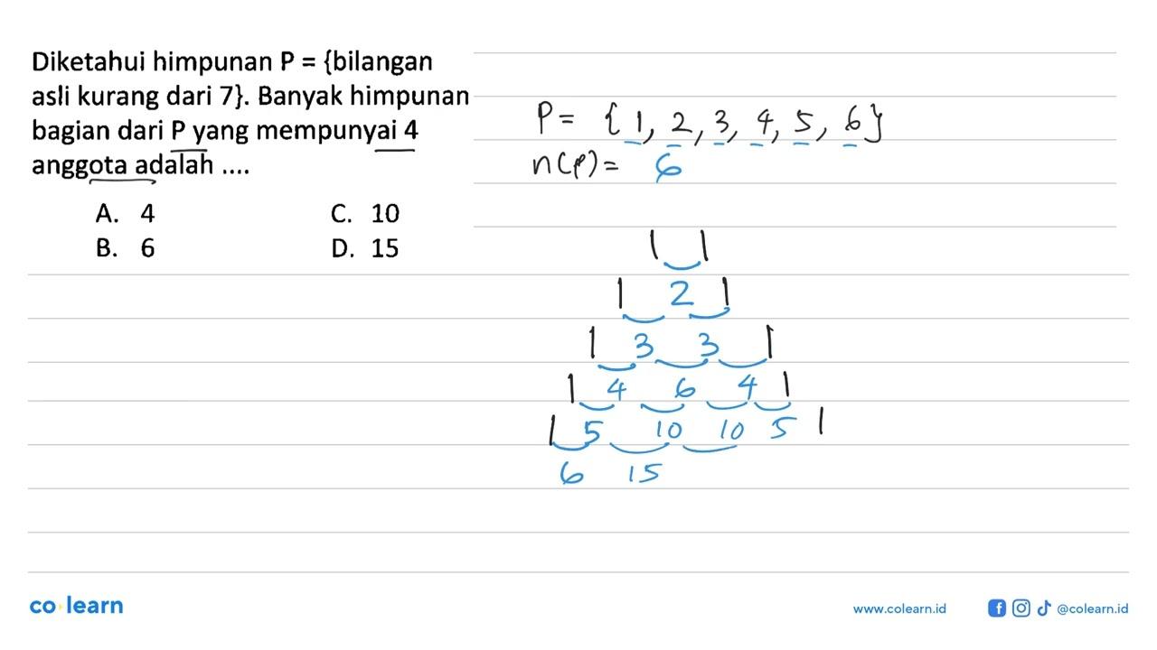 Diketahui himpunan P={bilangan asli kurang dari 7} . Banyak