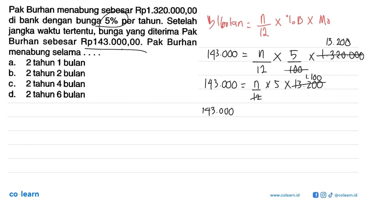 Pak Burhan menabung sebesar Rp1.320:000,00 di bank dengan