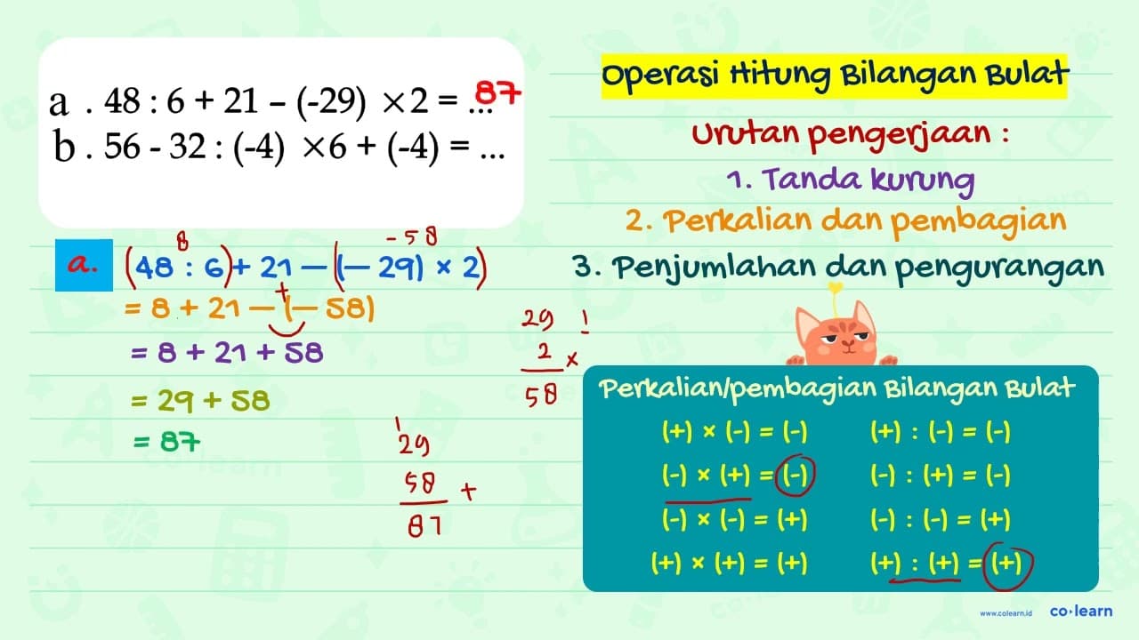 a. 48 : 6 + 21 - (-29) x 2 = ... b. 56 - 32 : (-4) x 6 +