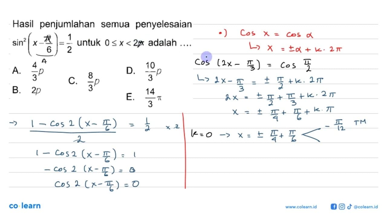 Hasil penjumlahan semua penyelesaian (sin(x-p/6))^2=1/2