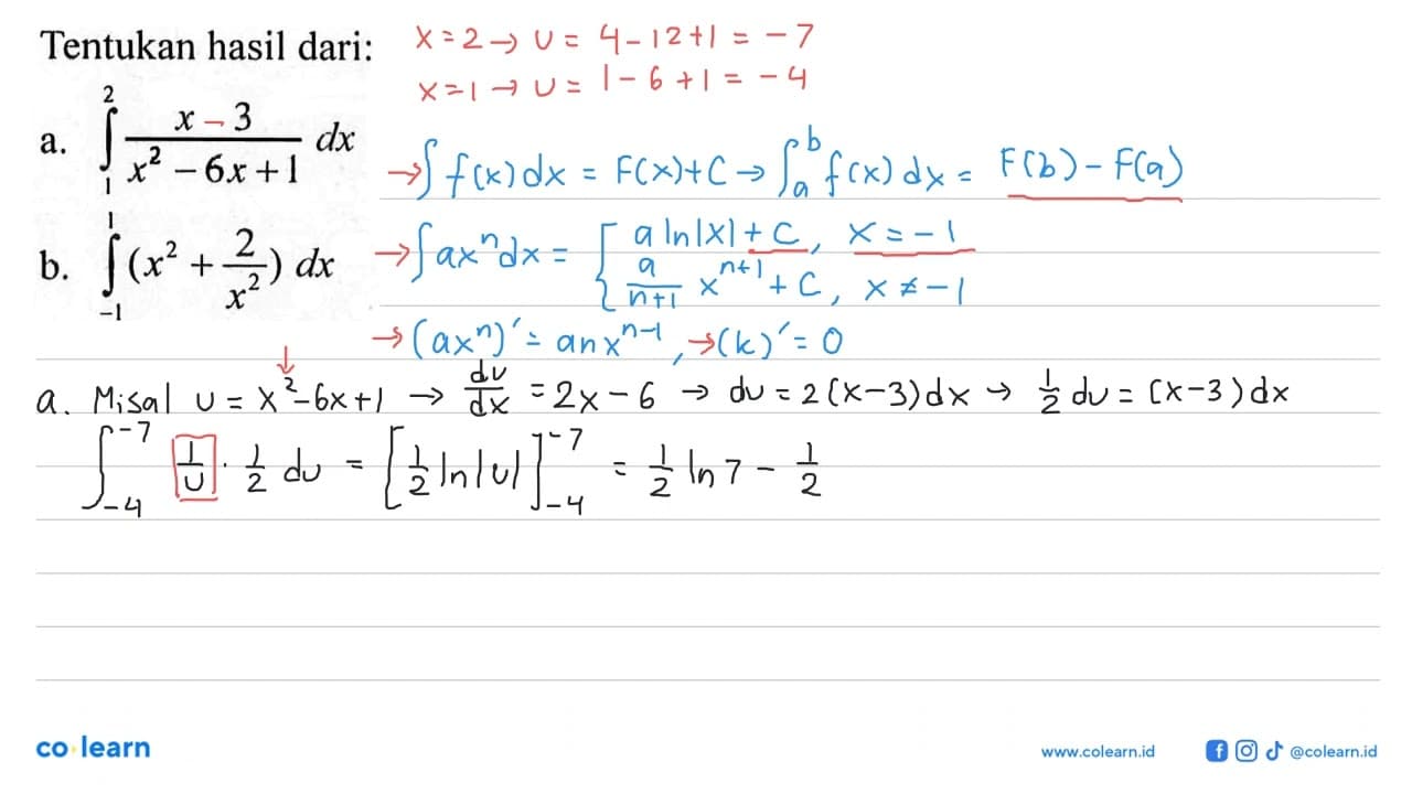 Tentukan hasil dari:a. integral 1 2 x 3/(x^2-6x+1) dx b.