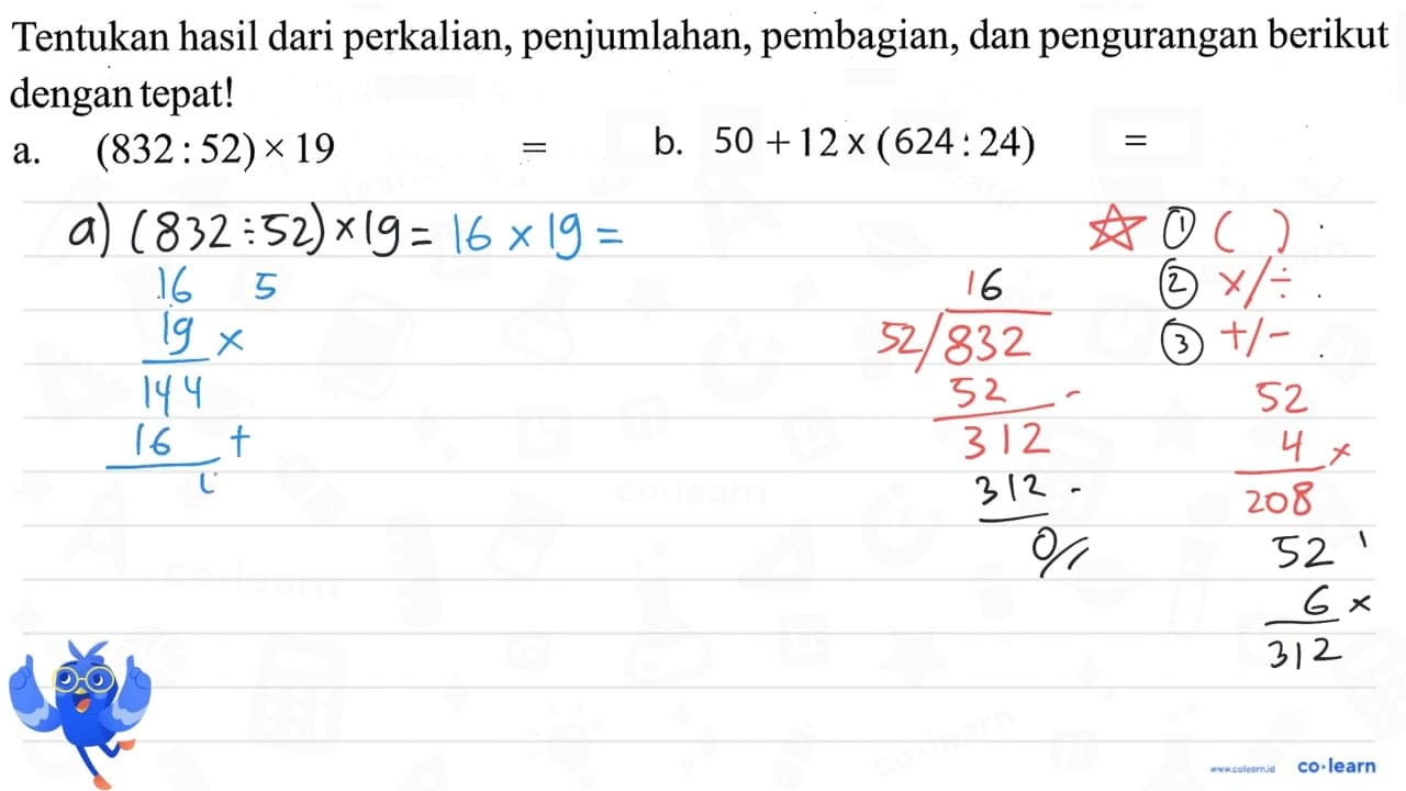 Tentukan hasil dari perkalian, penjumlahan, pembagian, dan