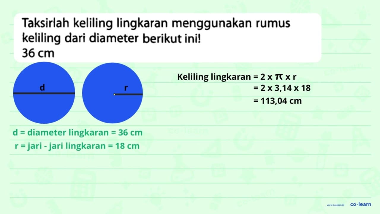 Taksirlah keliling lingkaran menggunakan rumus keliling