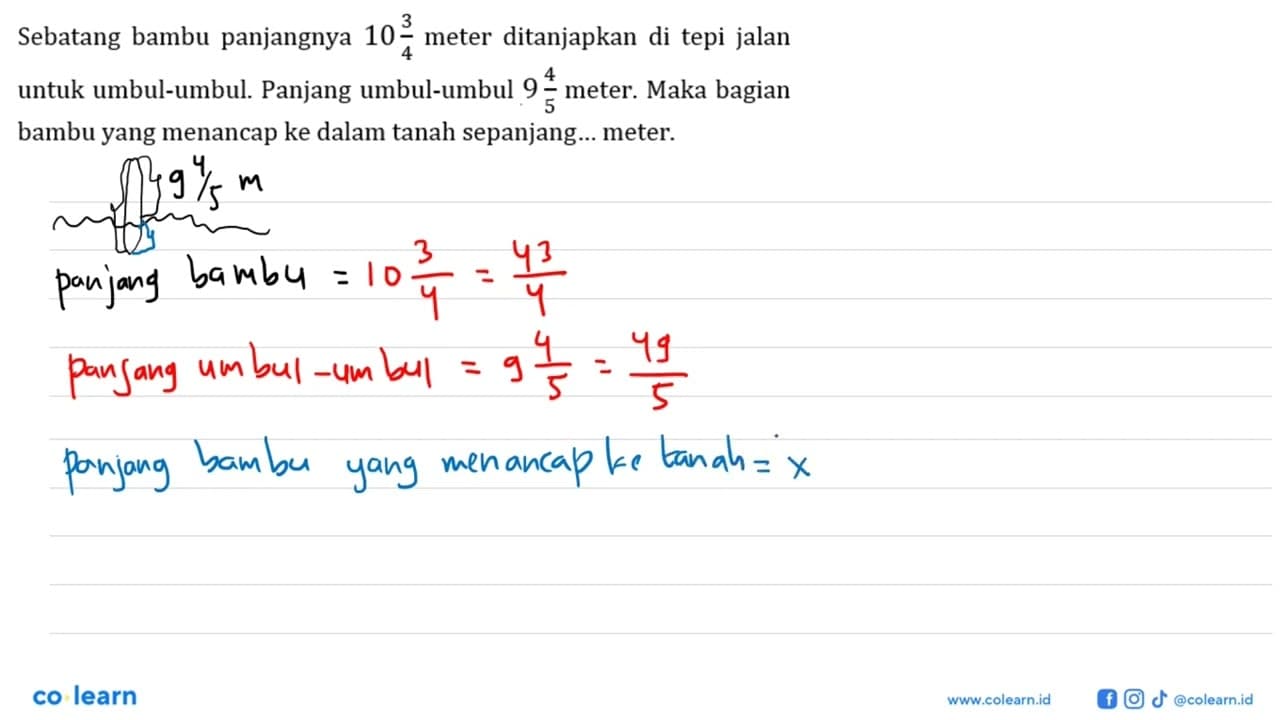 Sebatang bambu panjangnya 10 3/4 meter ditanjapkan di tepi