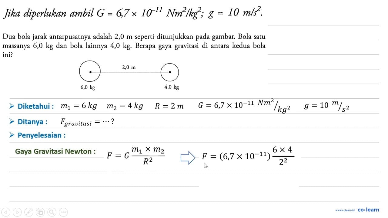 Jika diperlukan ambil G=6,7 x 10^(-11) Nm^2/kg^2; g=10