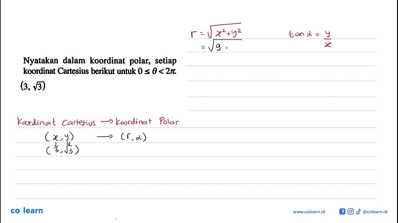 Nyatakan dalam koordinat polar, setiap koordinat Cartesius