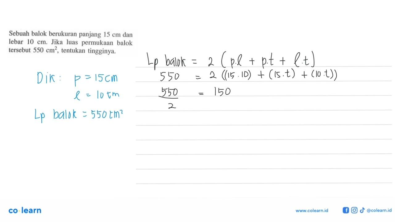 Sebuah balok berukuran panjang 15 cm dan lebar 10 cm. Jika