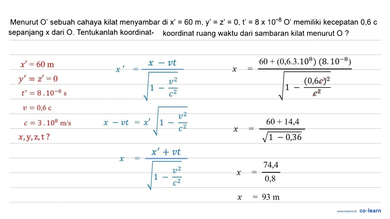 Menurut O' sebuah cahaya kilat menyambar di x^{\prime}=60