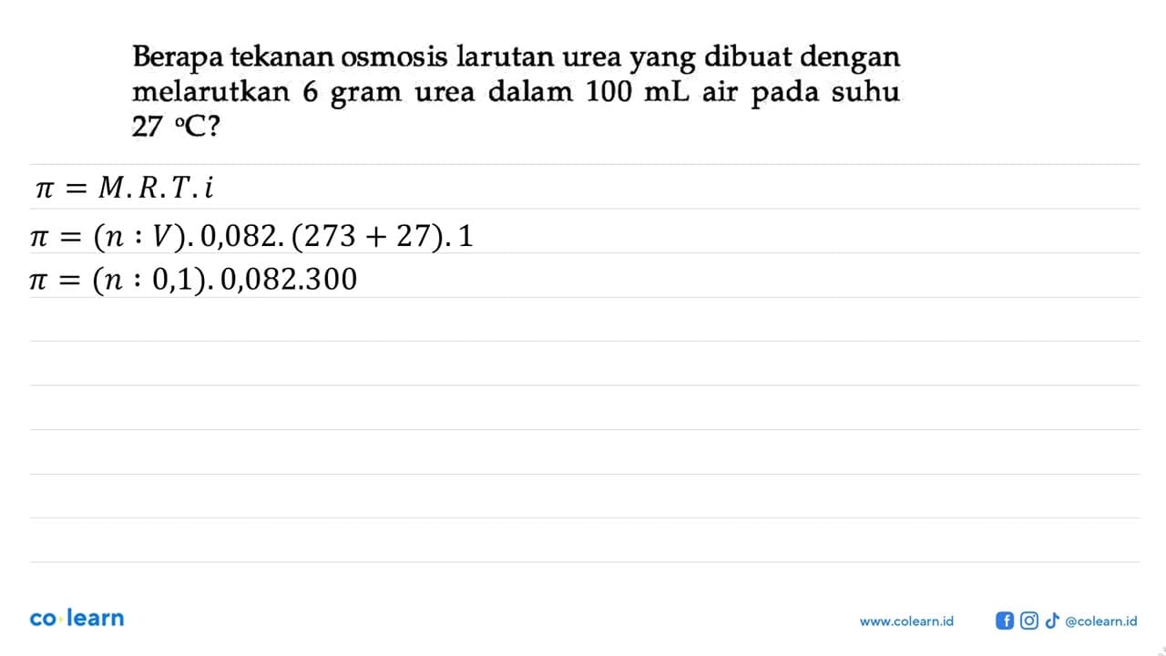 Berapa tekanan osmosis larutan urea yang dibuat dengan