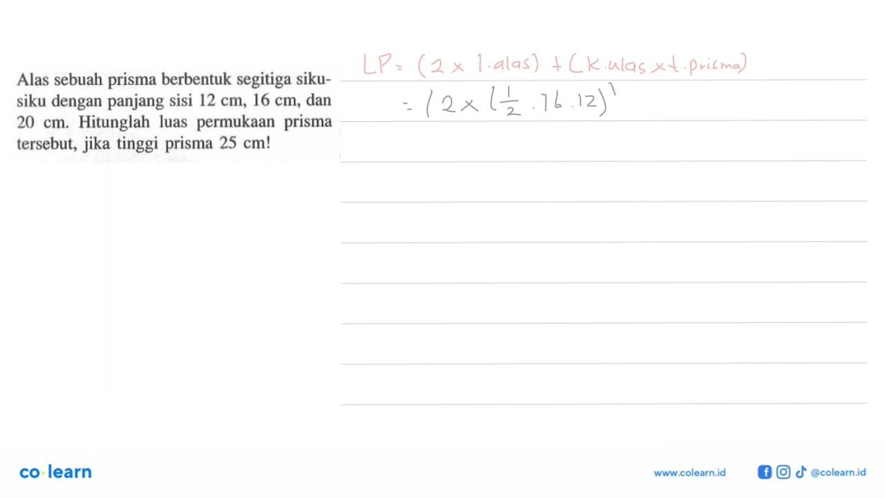 Alas sebuah prisma berbentuk segitiga siku-siku dengan