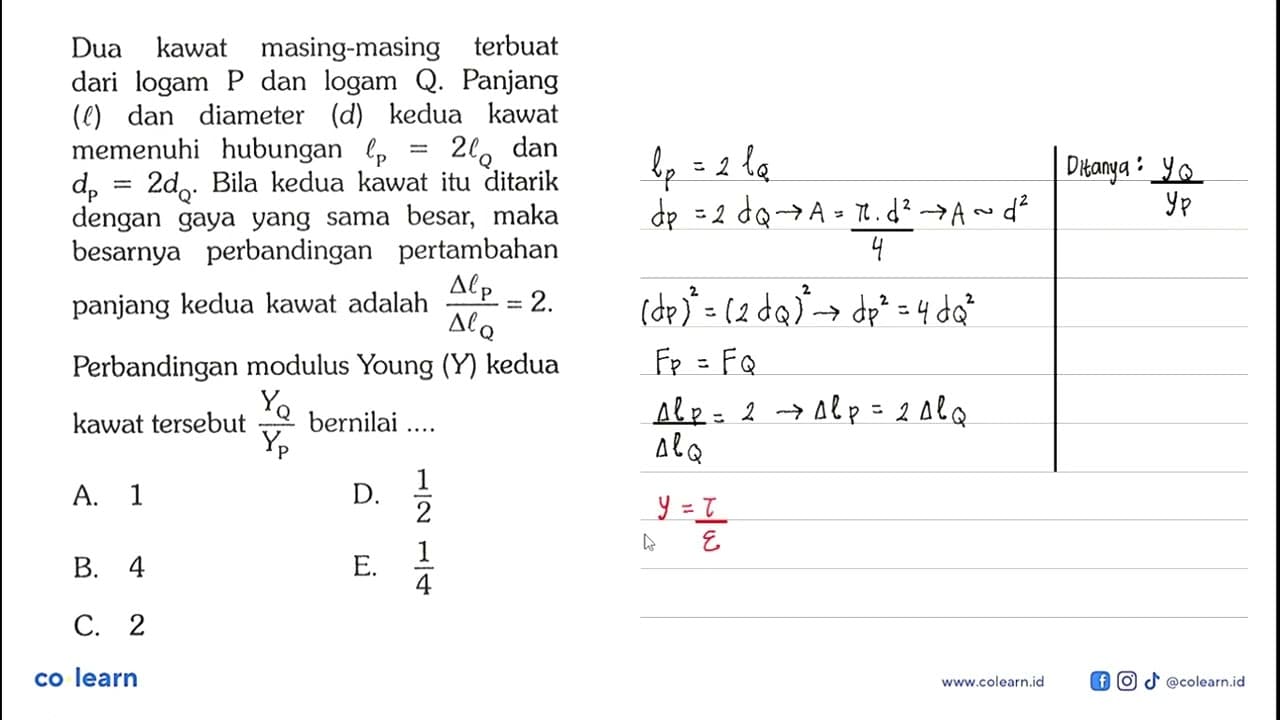 Dua kawat masing-masing terbuat dari logam P dan logam Q.