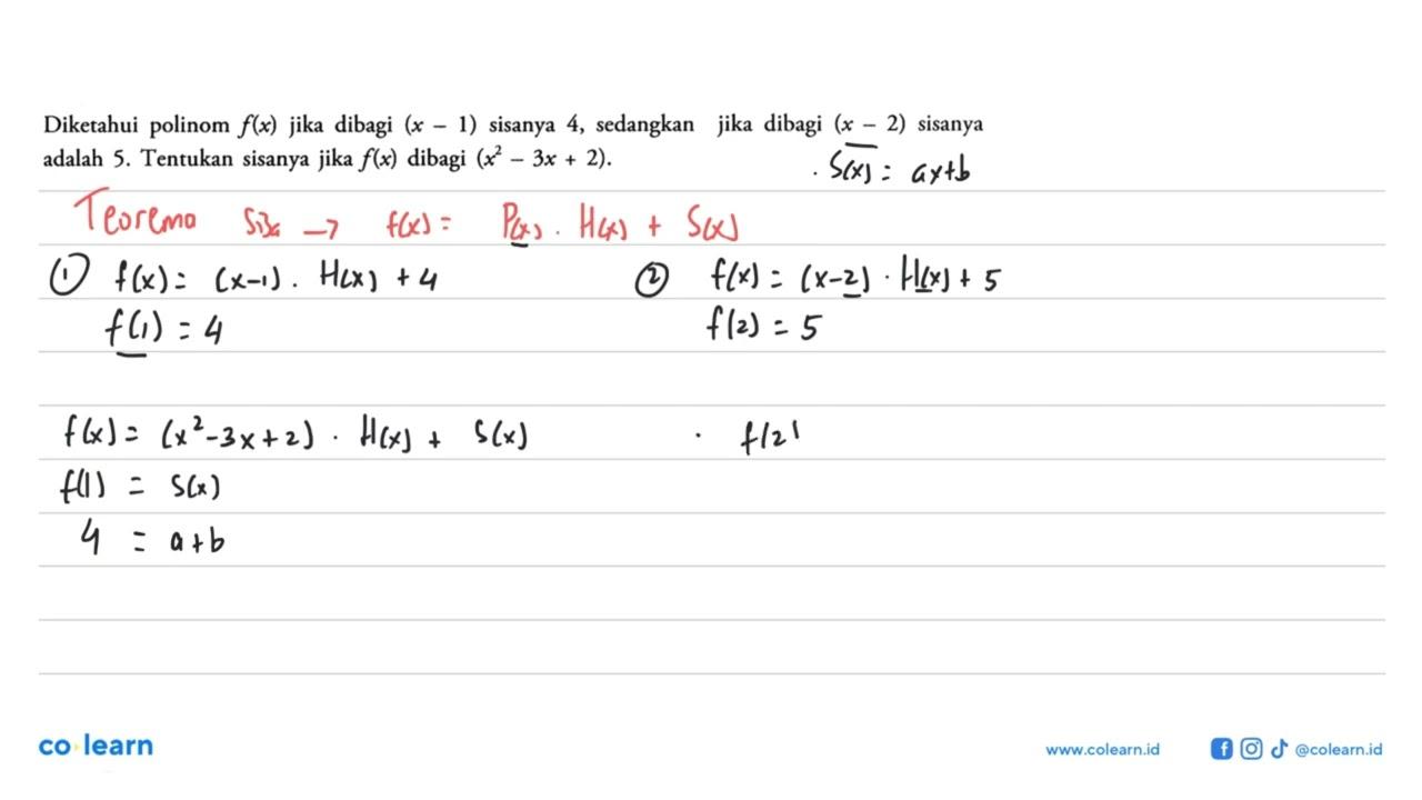 Diketahui polinom f(x) jika dibagi (x-1) sisanya 4,