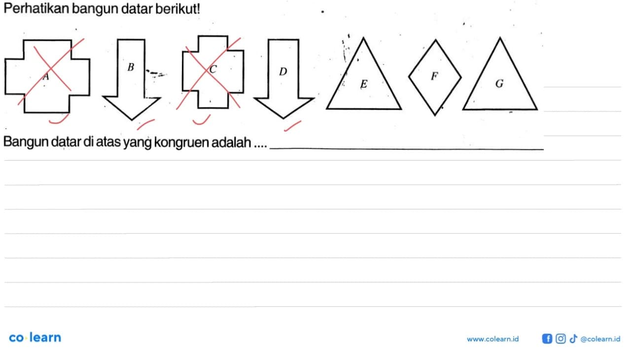 Perhatikan bangun datar berikut!A B C D E F G Bangun datar