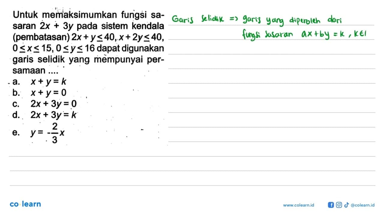 Untuk memaksimumkan fungsi sa-saran 2x+3y pada sistem