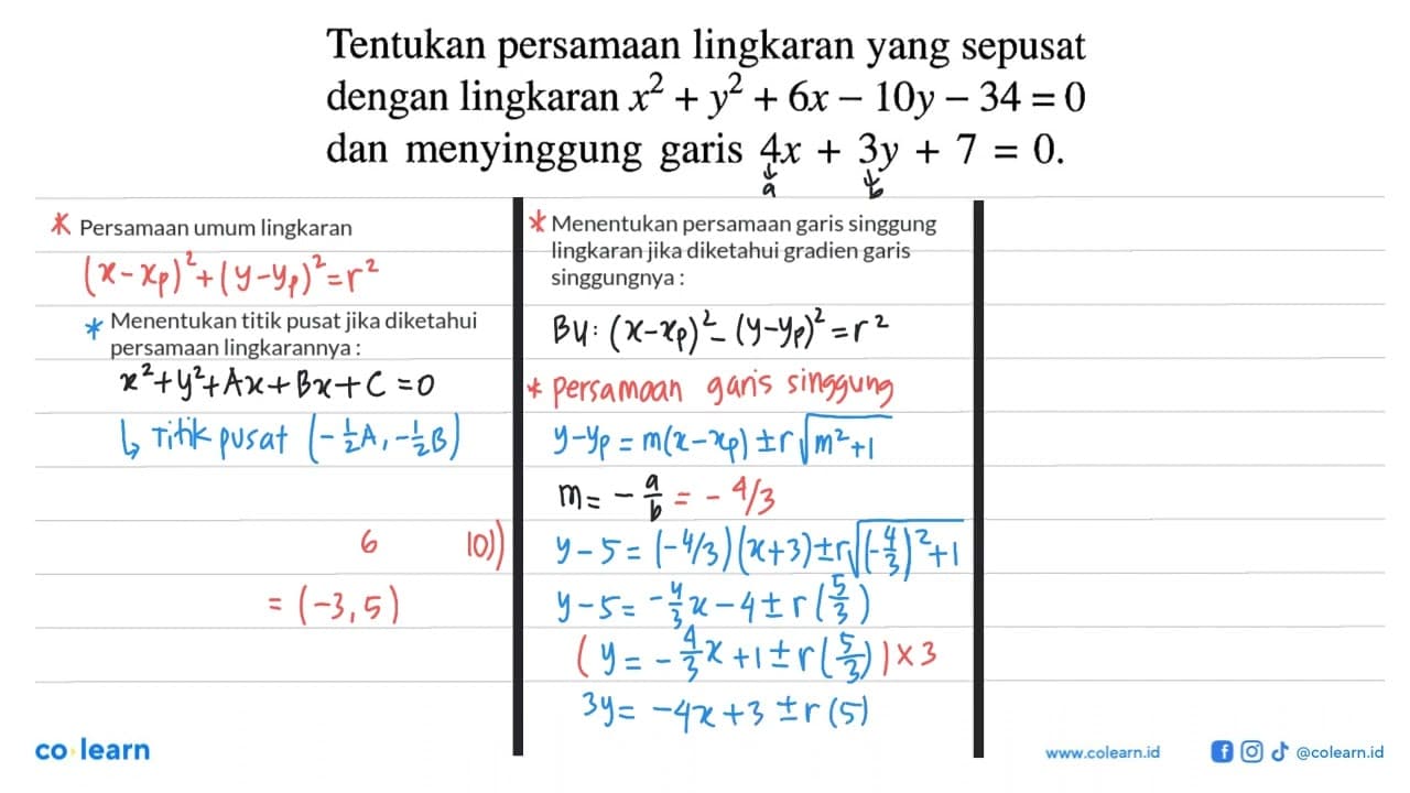 Tentukan persamaan lingkaran yang sepusat dengan lingkaran