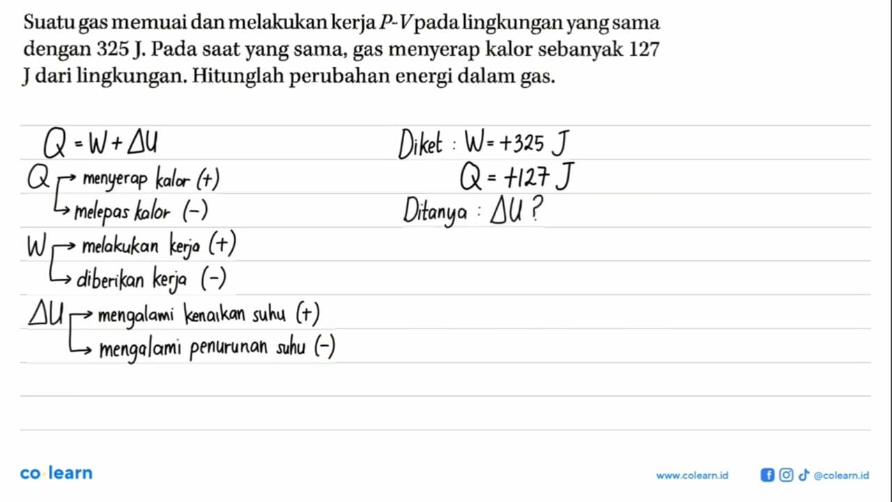 Suatu gas memuai dan melakukan kerja P-V pada lingkungan