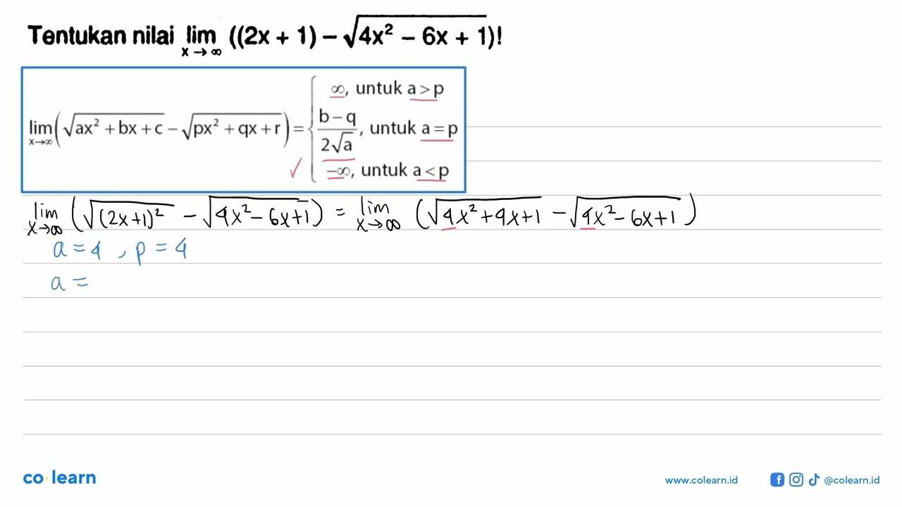 Tentukan nilai limit x mendekati tak hingga ((2x + 1) -