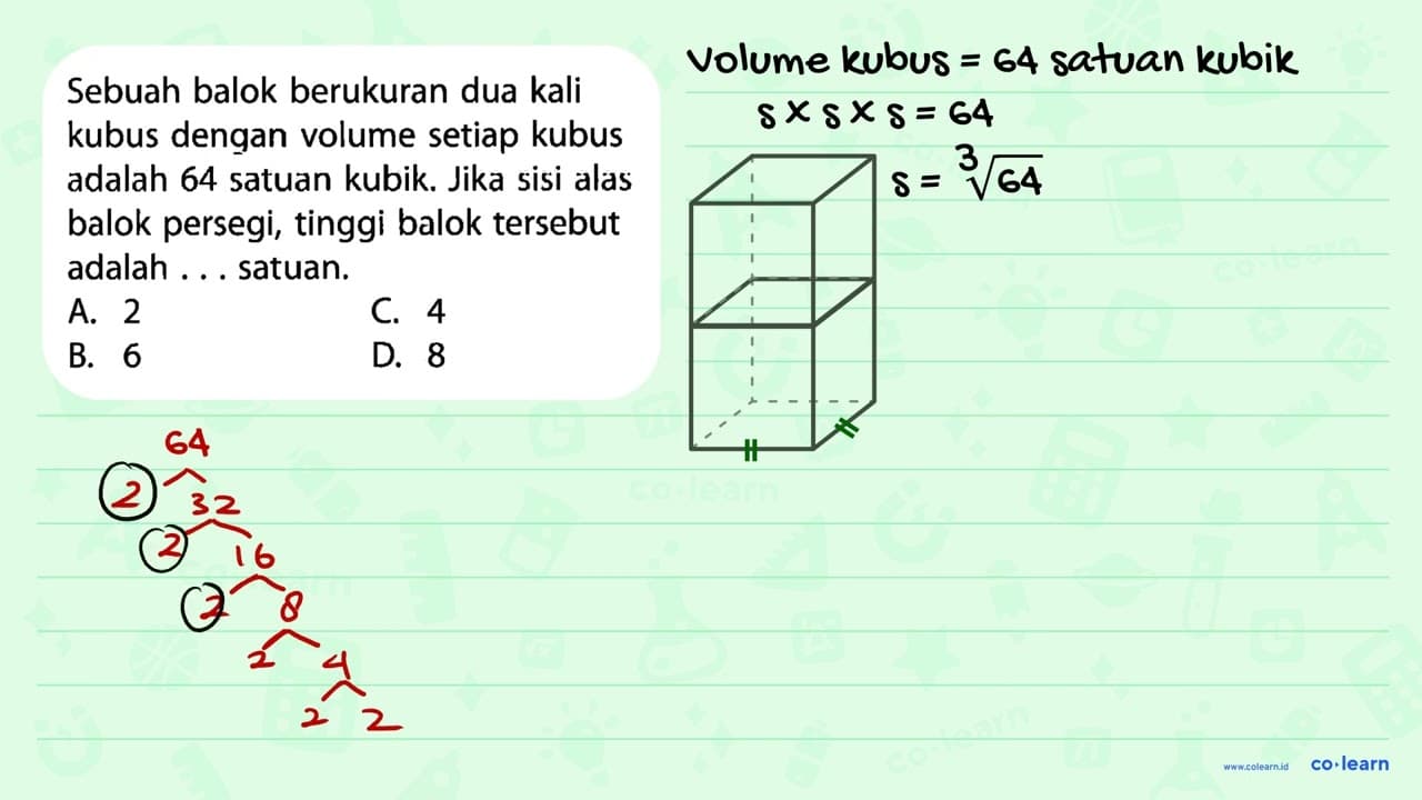 Sebuah balok berukuran dua kali kubus dengan volume setiap