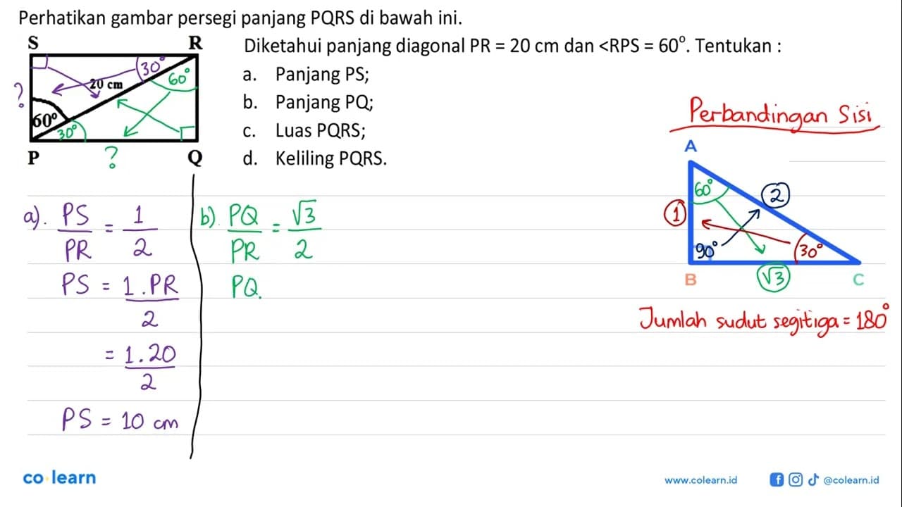 Perhatikan gambar persegi panjang PQRS di bawah ini. S R 20