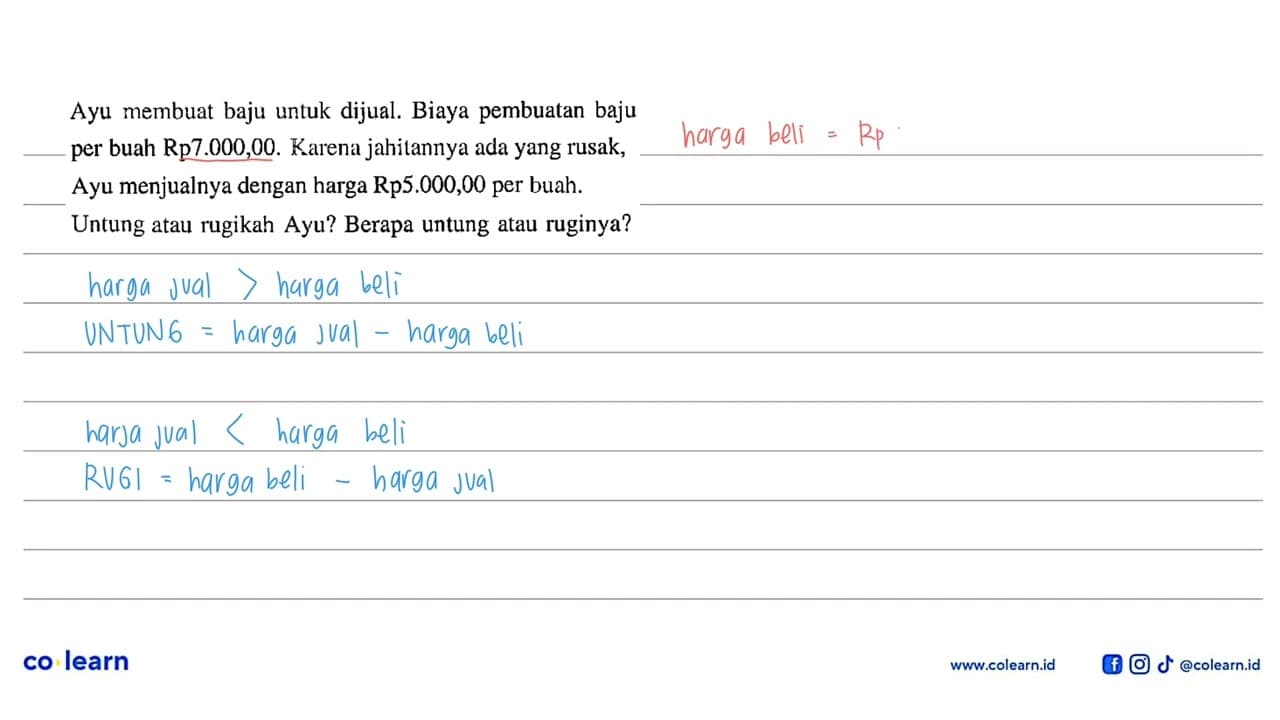 Ayu membuat baju untuk dijual. Biaya pembuatan baju per