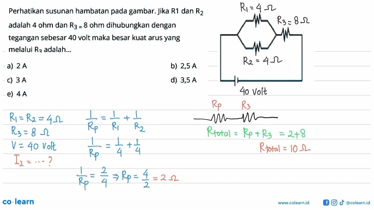 Perhatikan susunan hambatan pada gambar. Jika R1 dan R2