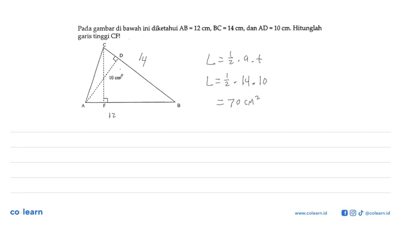 Pada gambar di bawah ini diketahui A B=12 cm, B C=14 cm ,