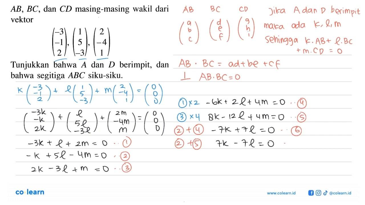 AB, BC , dan C D masing-masing wakil dari vektor(-3 -1 2),