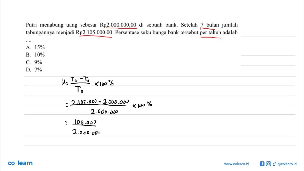 Putri menabung uang sebesar Rp2.000.000,00 di sebuah bank.