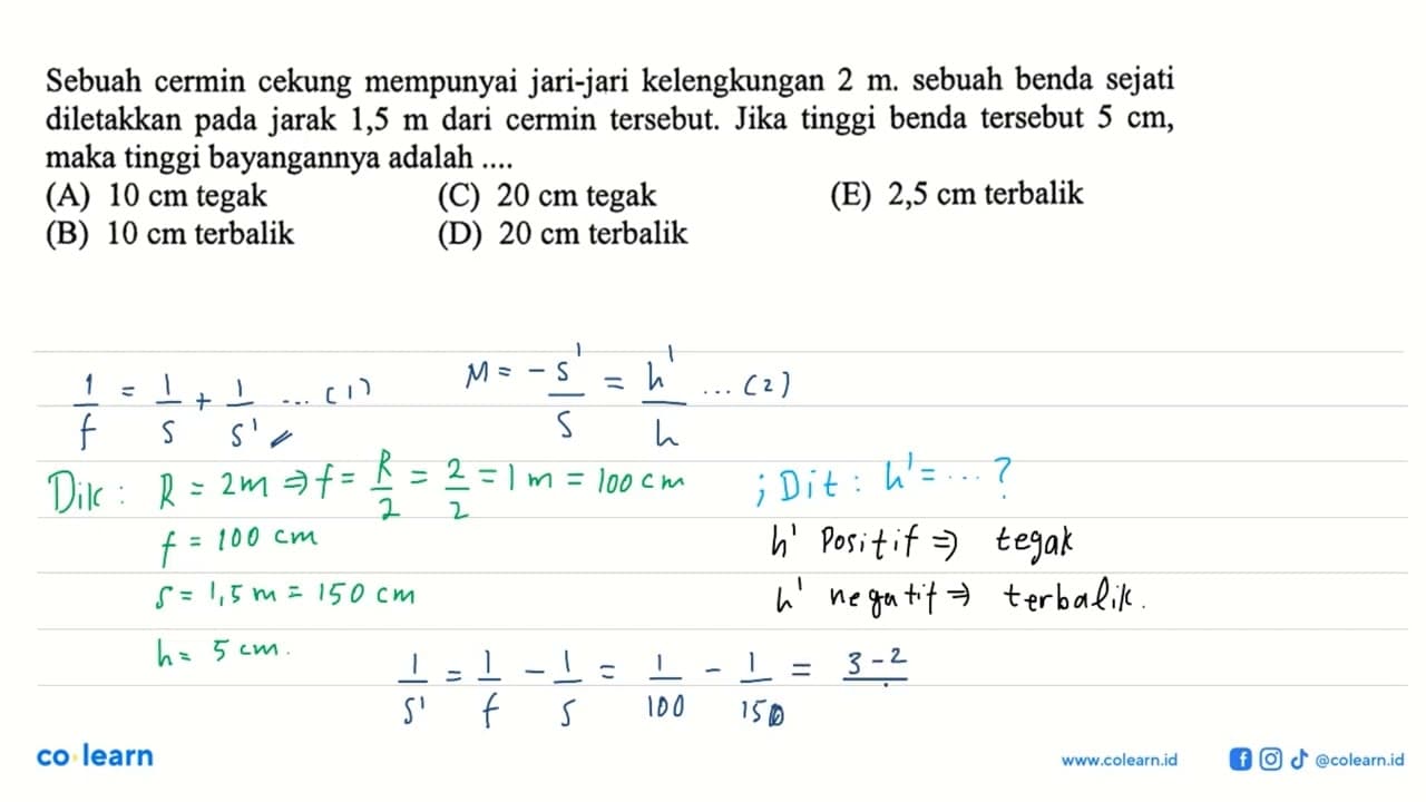 Sebuah cermin cekung mempunyai jari-jari kelengkungan 2 m.