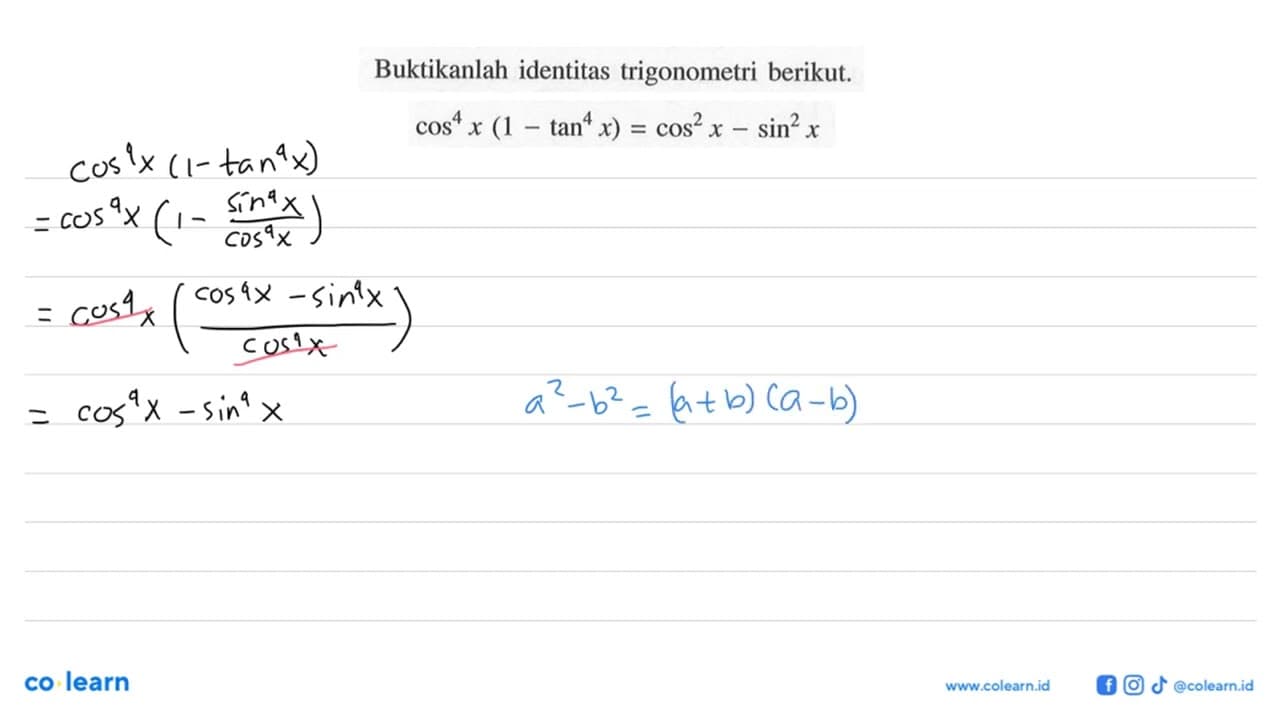 Buktikan identitas trigonometri berikut. cos^4(x)