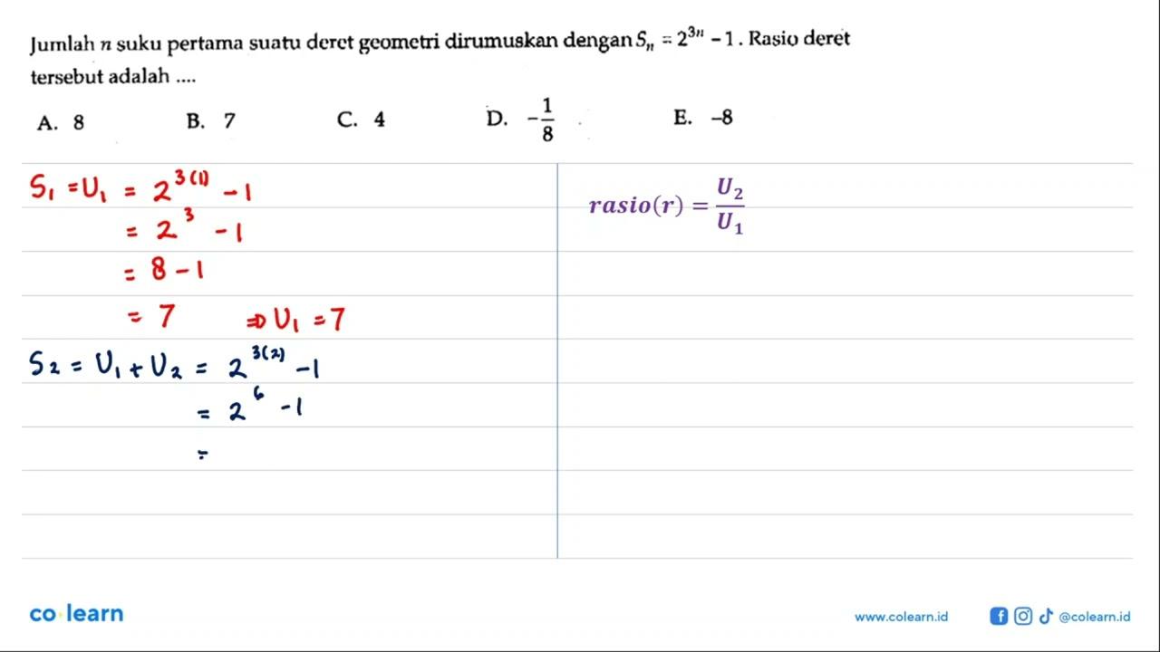 Jumlah n suku pertama suatu deret geometri dirumuskan