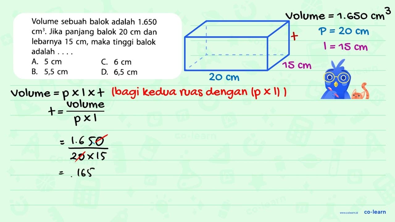 Volume sebuah balok adalah 1.650 cm^3 . Jika panjang balok