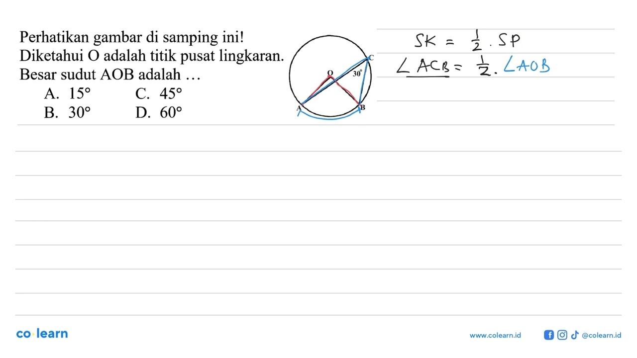 Perhatikan gambar di samping ini! Diketahui O adalah titik