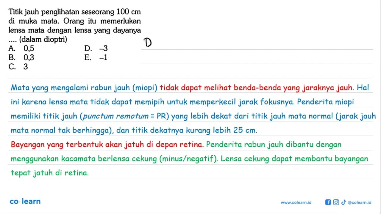 Titik jauh penglihatan seseorang 100 cm di muka mata. Orang