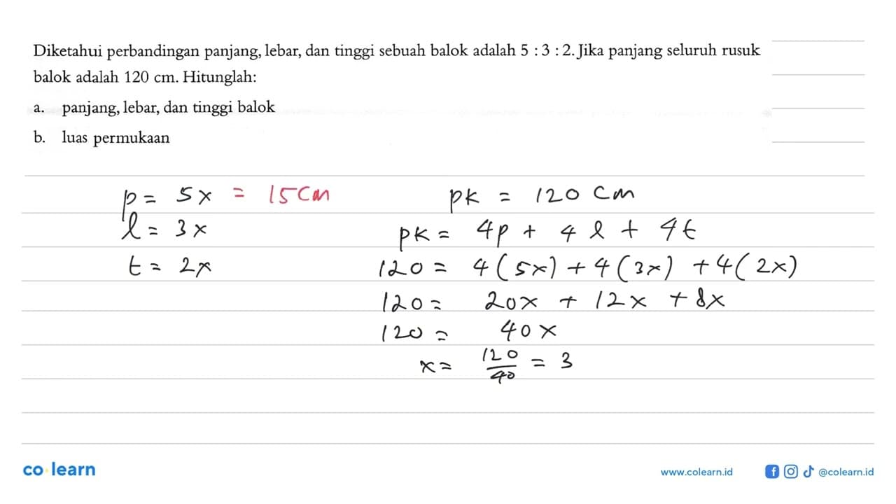 Diketahui perbandingan panjang, lebar, dan tinggi sebuah