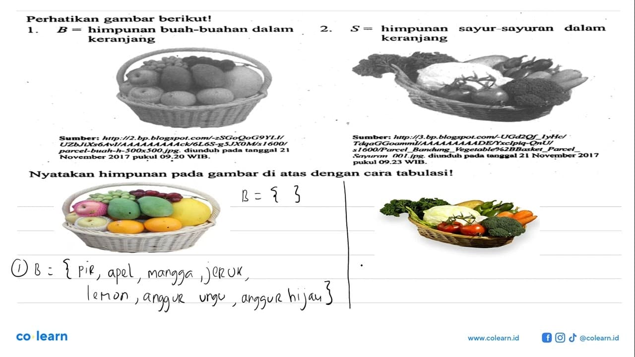 Perhatikan gambar berikut! 1. B= himpunan buah-buahan dalam