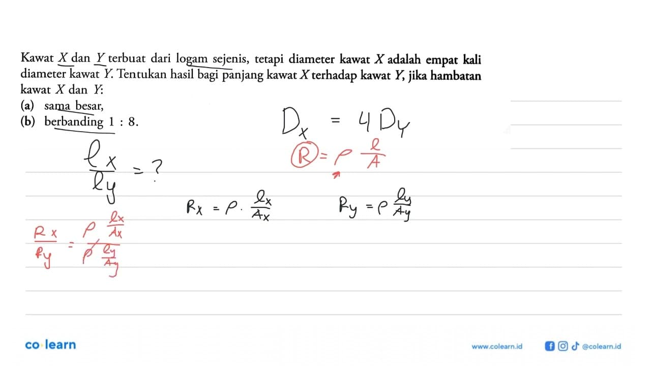 Kawat X dan Y terbuat dari logam sejenis, tetapi diameter
