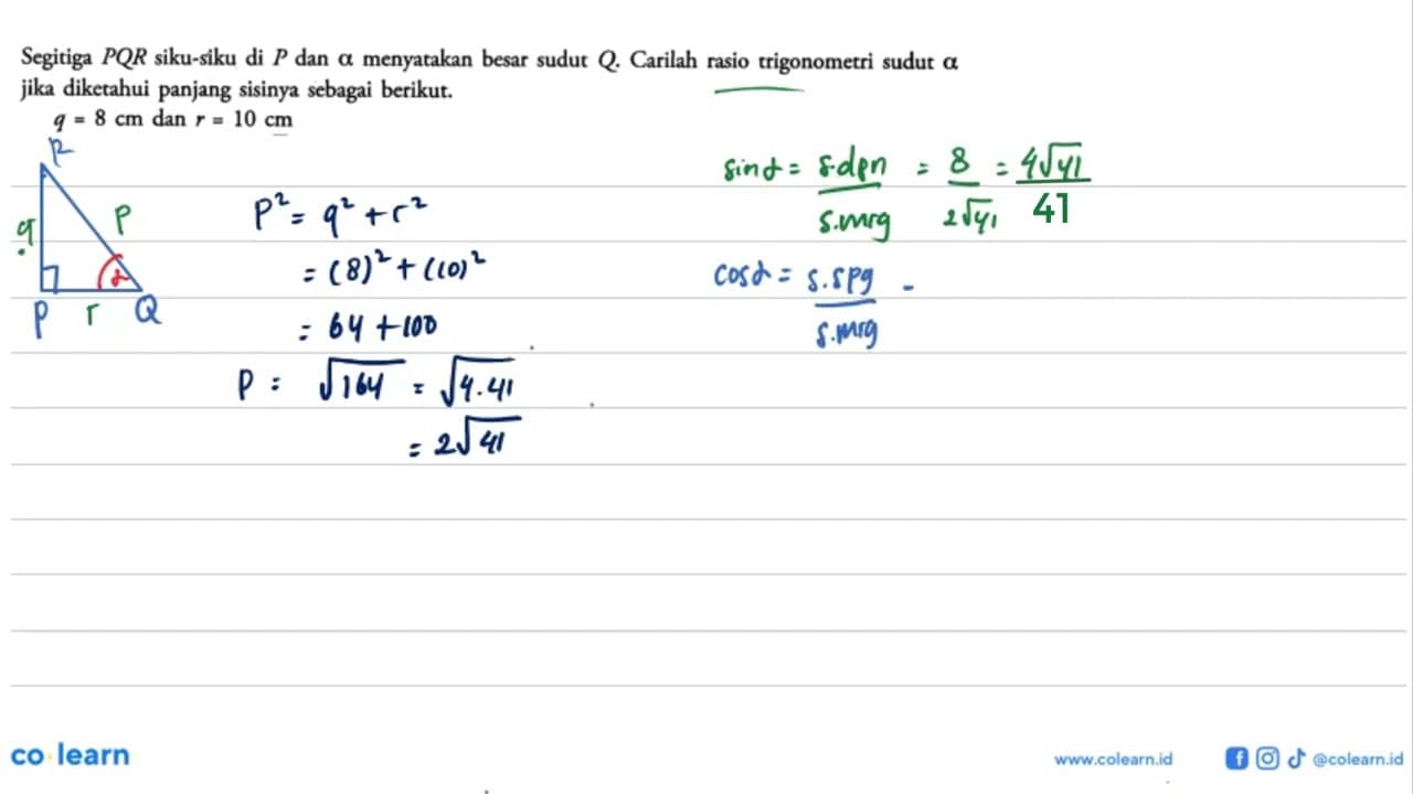 Segitiga PQR siku-siku di P dan a menyatakan besar sudut Q.