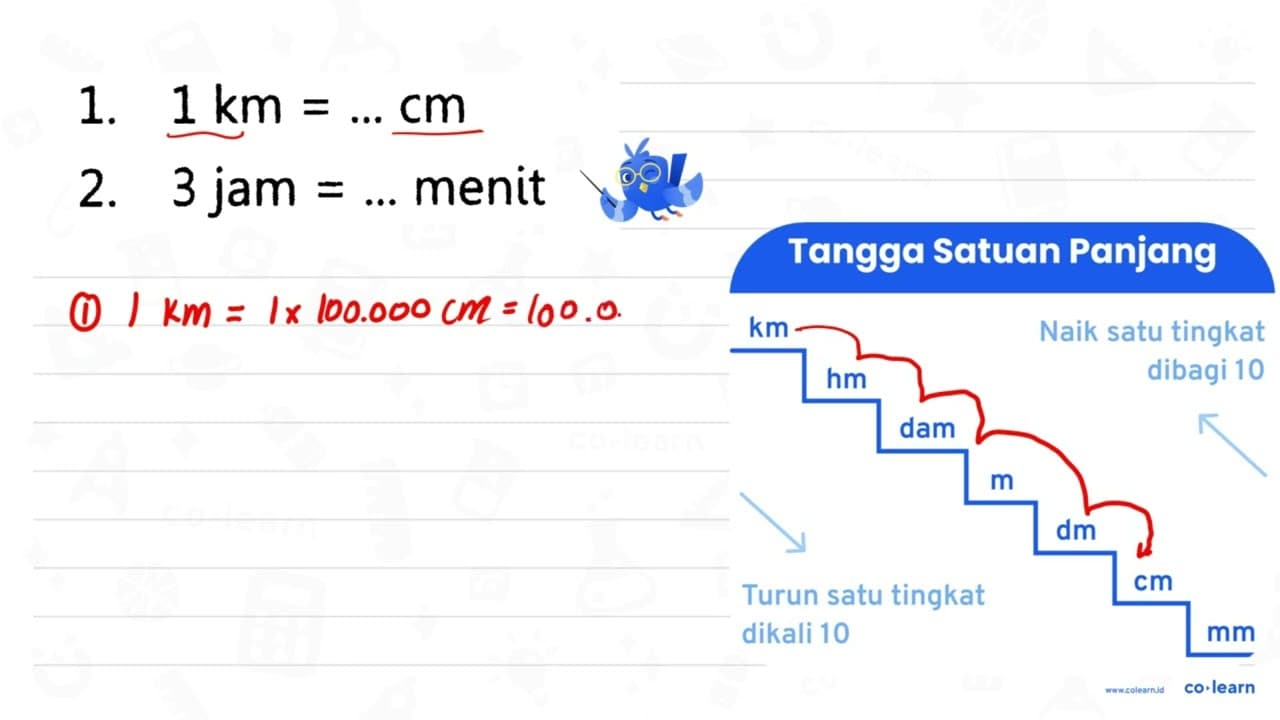 1. 1 km=... cm 2. 3 jam =... menit