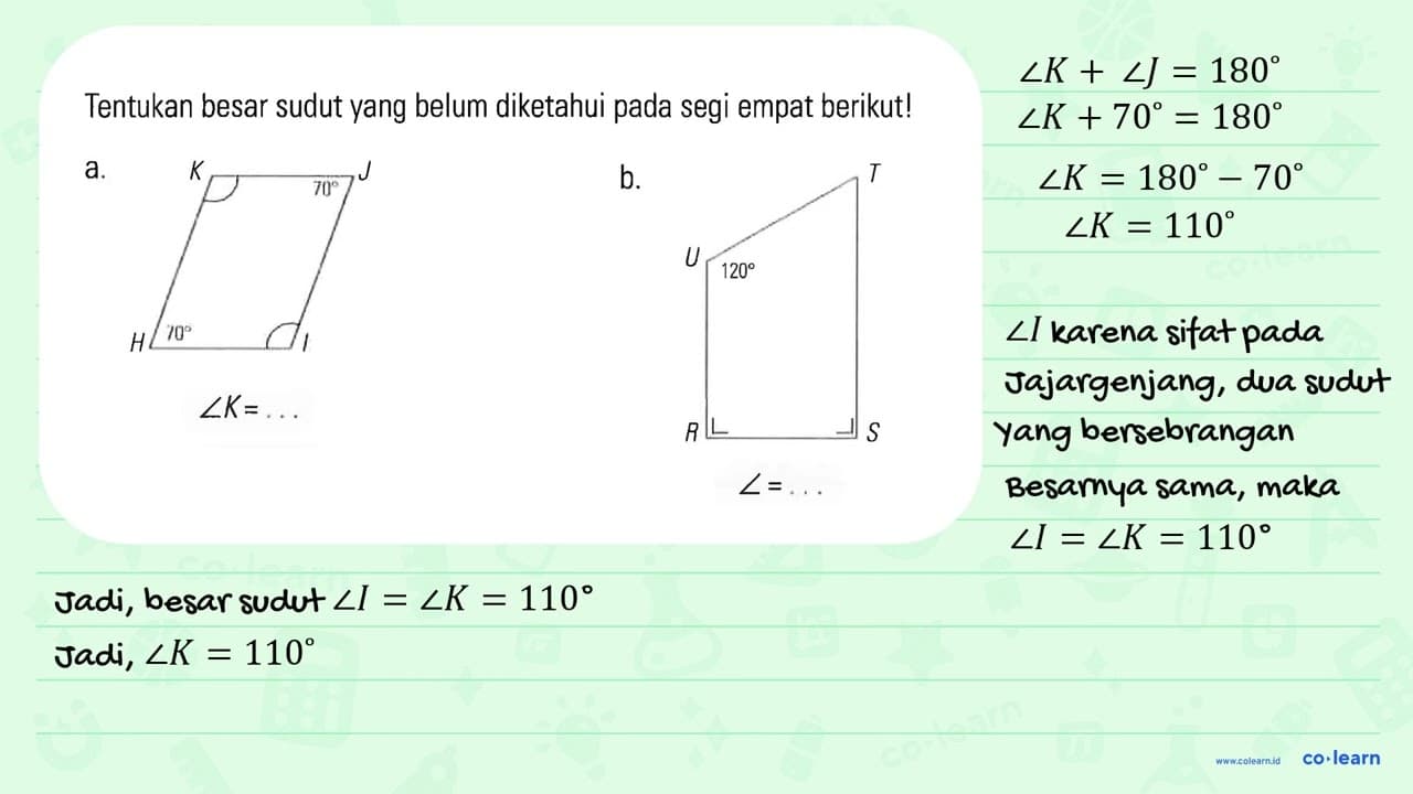 Tentukan besar sudut yang belum diketahui pada segi empat