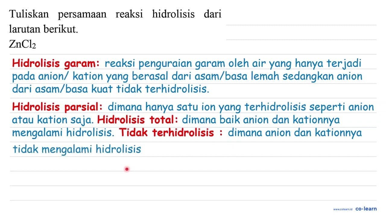 Tuliskan persamaan reaksi hidrolisis dari larutan berikut.