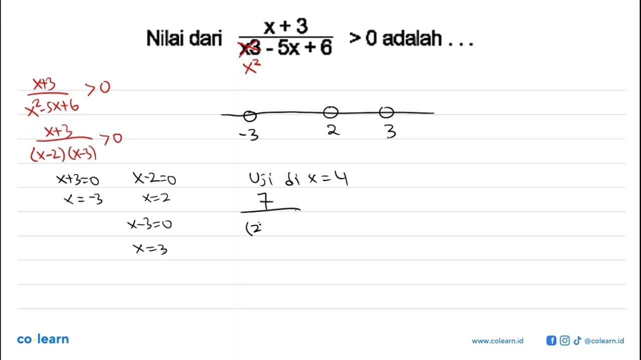 Nilai dari (x+3)/(x^3-5x+6)>0 adalah ...