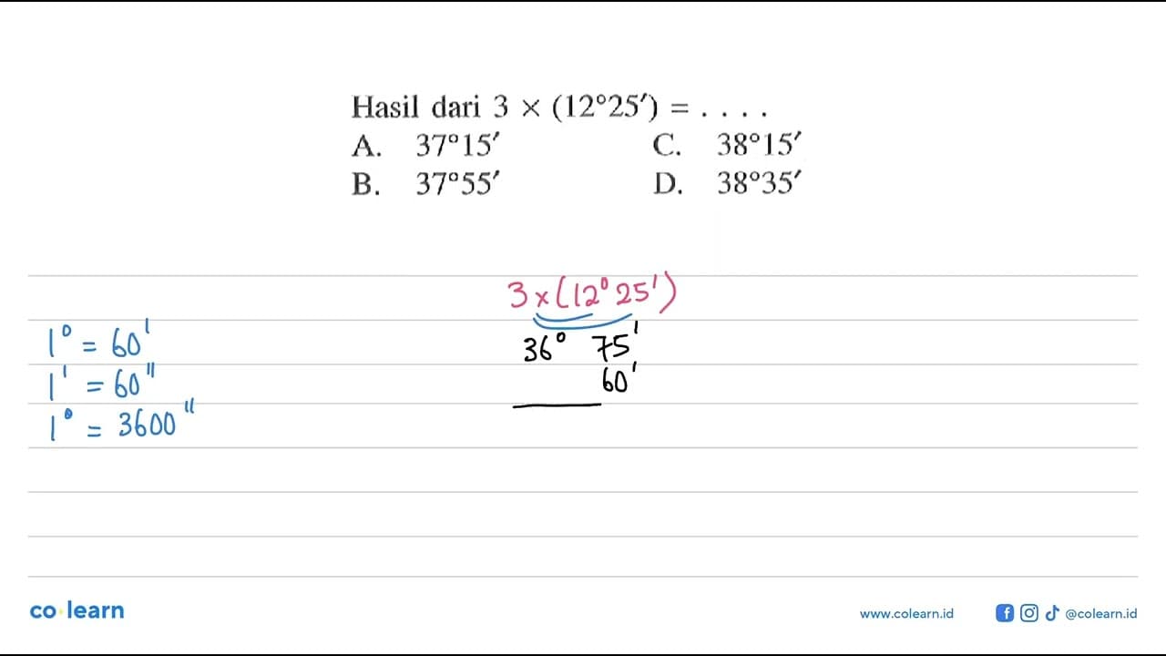 Hasil dari 3x(12 25')=....