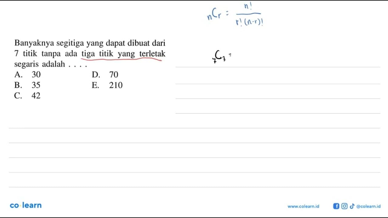 Banyaknya segitiga yang dapat dibuat dari 7 titik tanpa ada