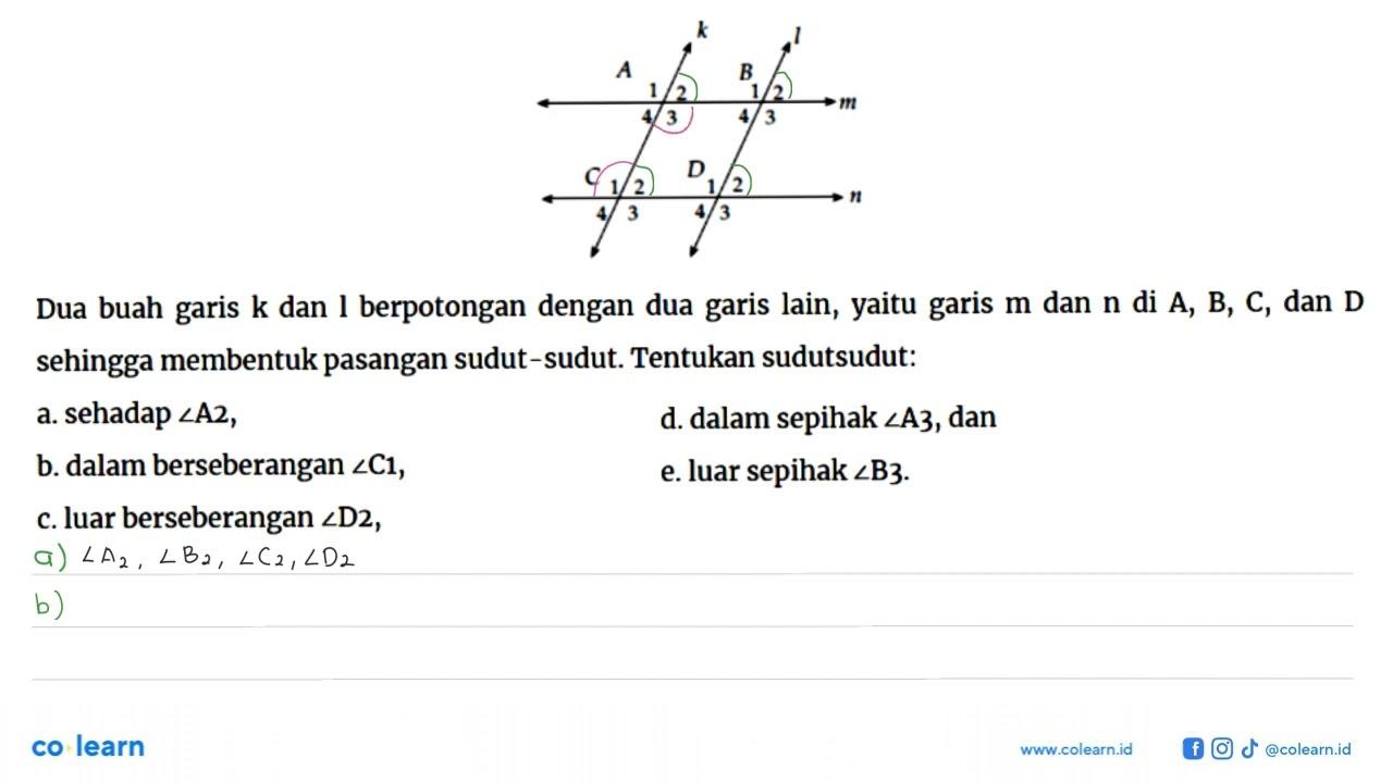 Dua buah garis k dan l berpotongan dengan dua garis lain,