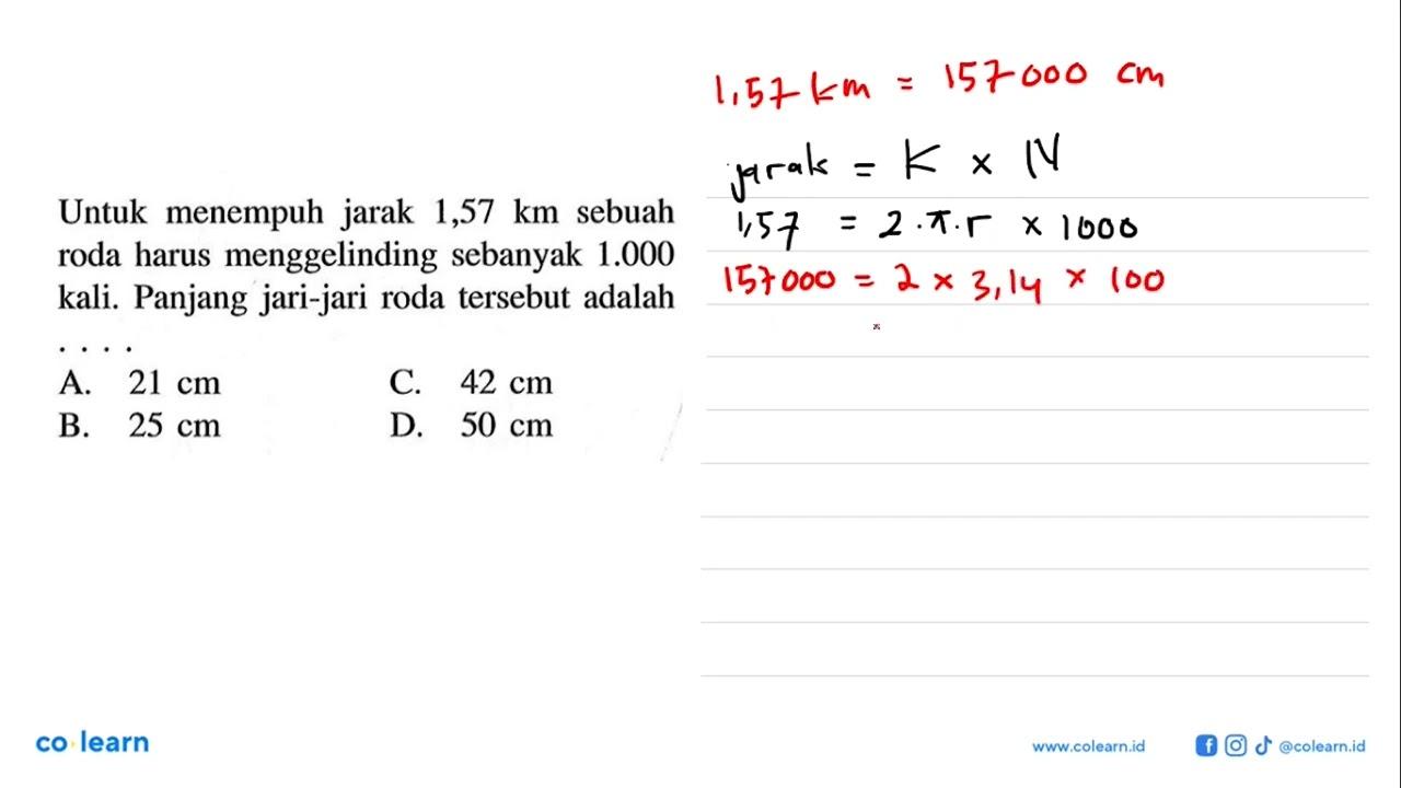 Untuk menempuh jarak 1,57 km sebuah roda harus