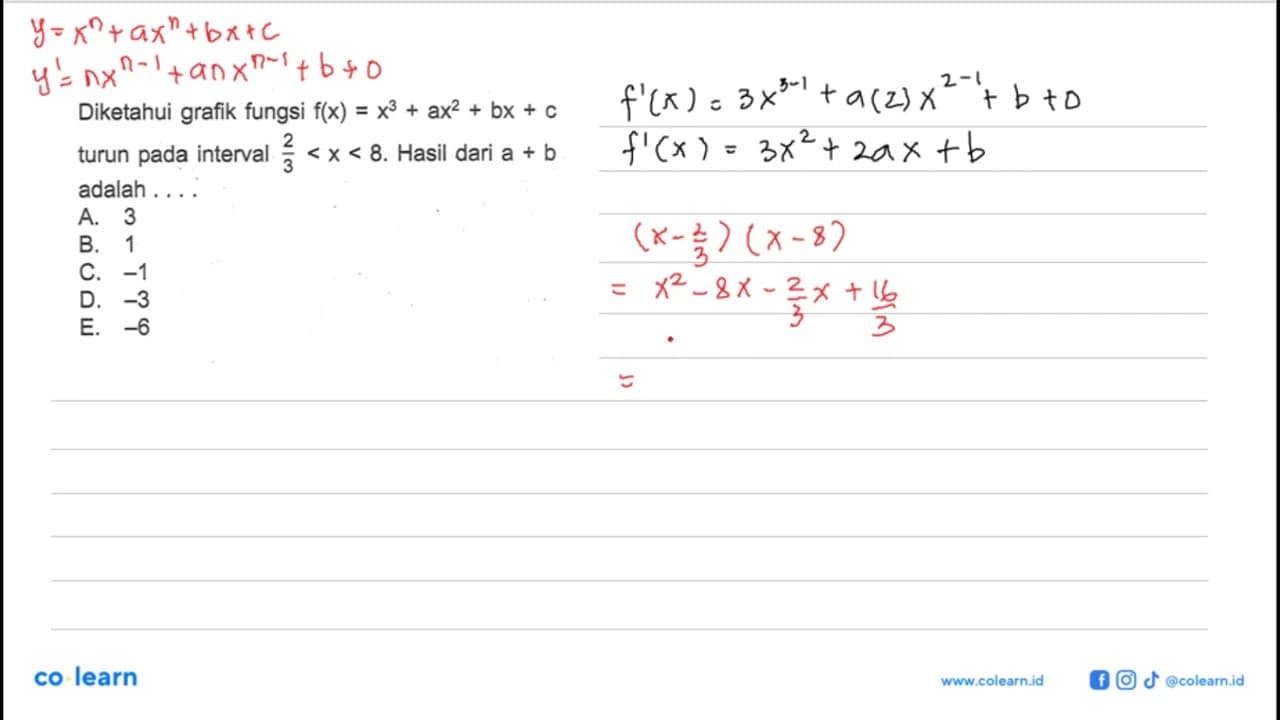 Diketahui grafik fungsi f(x)=x^3+ax^2+bx+c turun pada