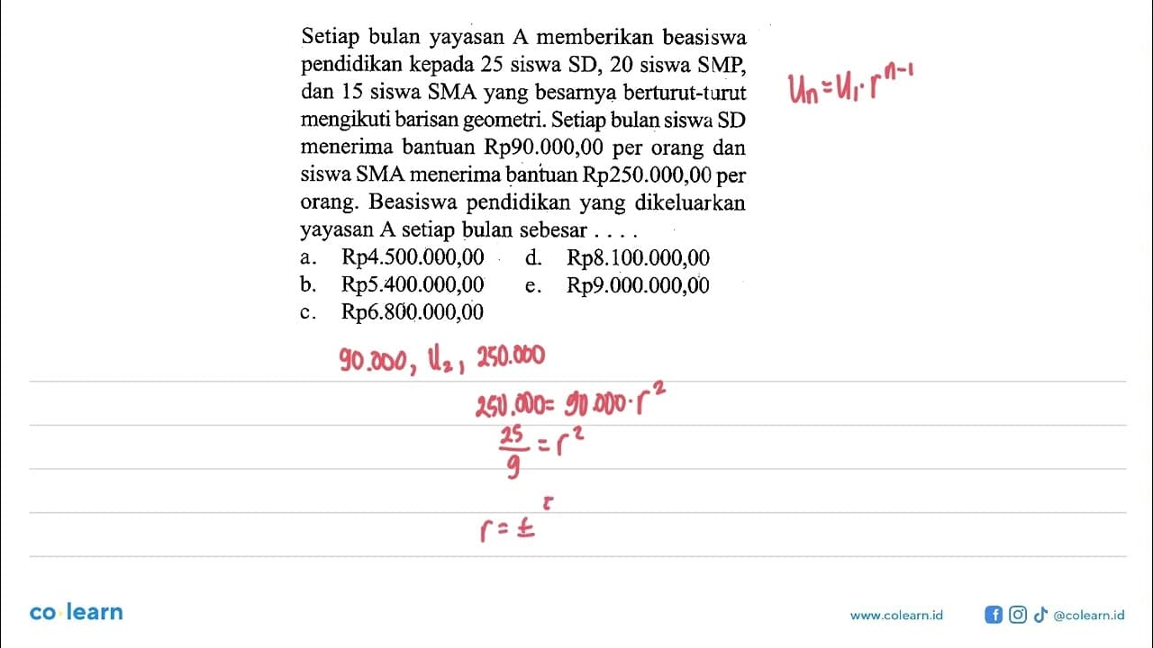 Setiap bulan yayasan A memberikan beasiswa pendidikan