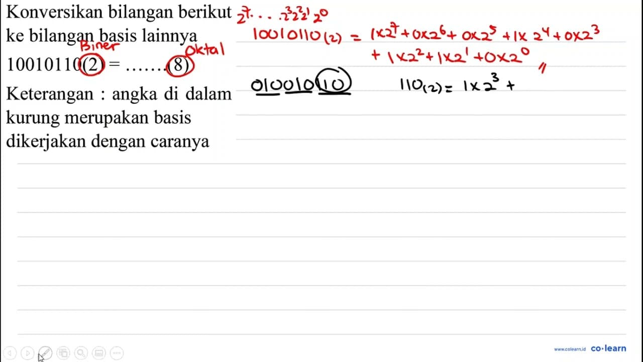 Konversikan bilangan berikut ke bilangan basis lainnya