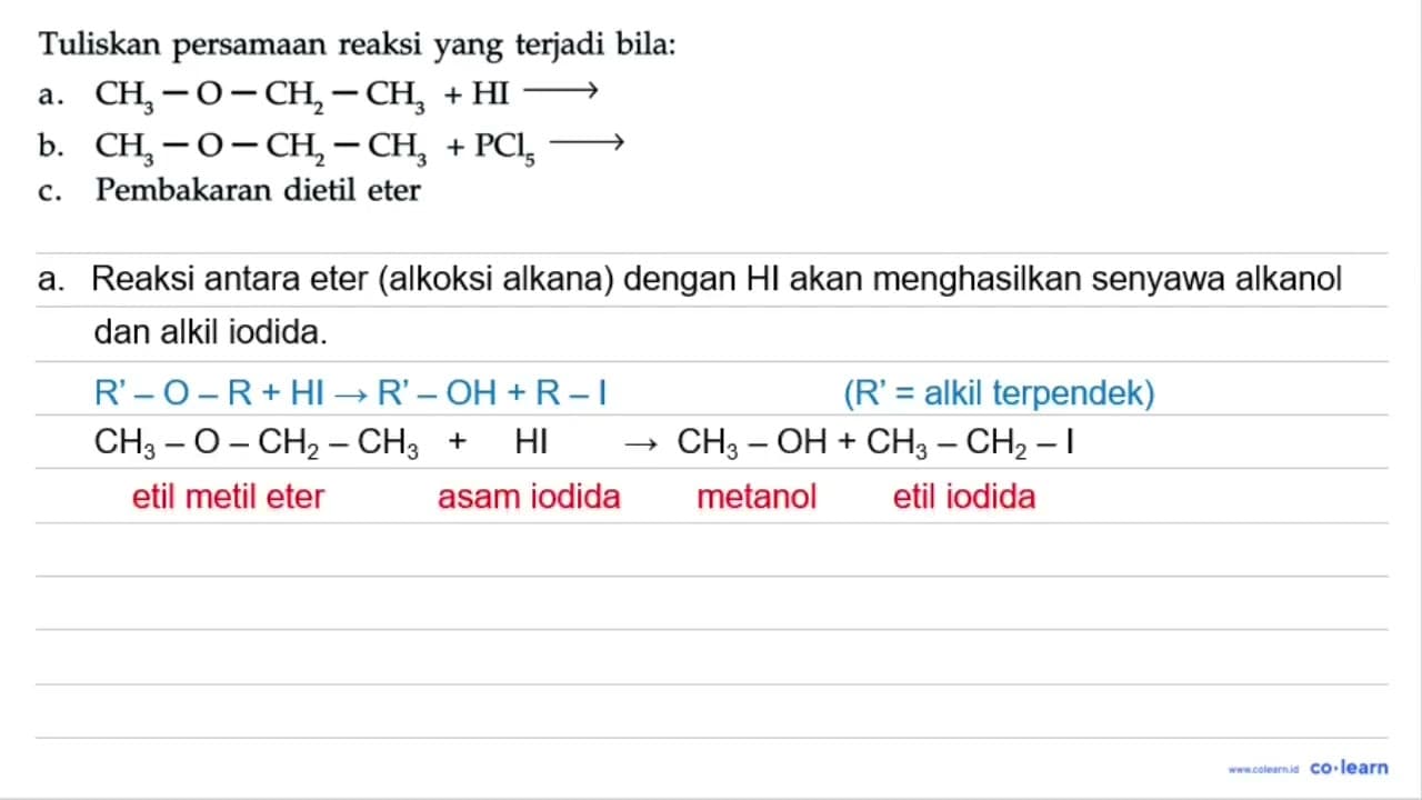 Tuliskan persamaan reaksi yang terjadi bila: a.